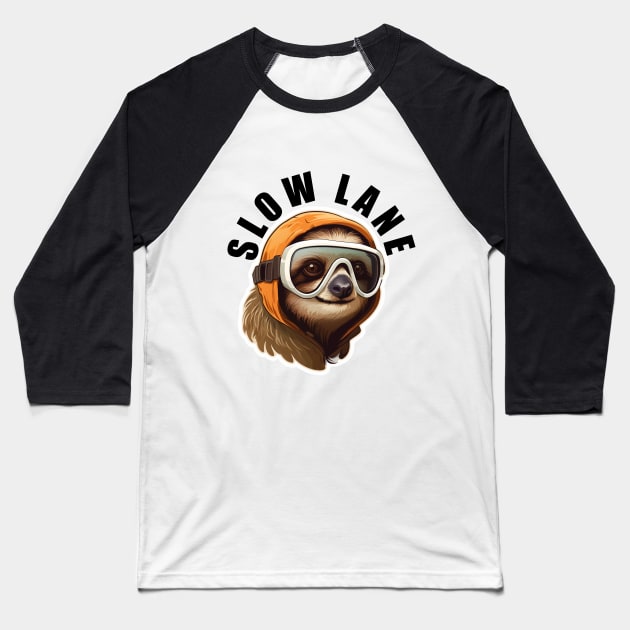 Sloth Wearing Ski Goggles - Slow Lane (Black Lettering) Baseball T-Shirt by VelvetRoom